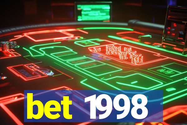 bet 1998